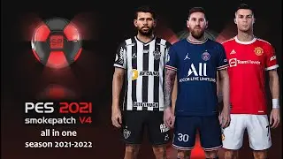 HOW TO INSTAL SMOKE PATCH V4 SEASON 21-22 FULL UPDATE ( FOR PES 2021 PC ) / New Updates ! E-FOOTBALL