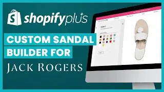Custom Sandal Builder || Jack Rogers || Shopify Plus