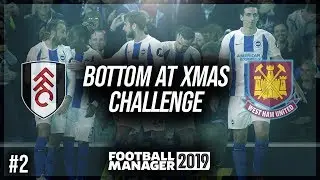 FM19 | BOTTOM AT XMAS CHALLENGE | EP. 2 | EZ
