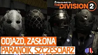 The Division 2 - Maski łowc&oacute;w Odjazd, Szczęściarz, Paranoik oraz Zasłona / poradnik