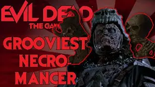 Necromancer is MASSIVELY OP - Evil Dead: The Game