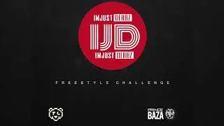 IJD Freestyle Challenge (Prod. By Prince Baza & Ted Loco) #IJDChallenge
