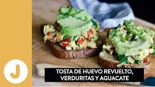 TOSTA SALUDABLE DE AGUACATE, HUEVO Y VERDURITAS- Juan Llorca