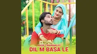 Dil M Basa Le