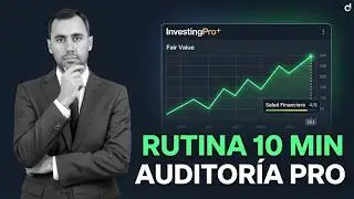 🟢 &iquest;Solo 10 MINUTOS? Mi rutina profesional para auditar acciones (Sin Humo)