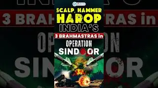Inside Operation Sindoor: SCALP, HAMMER, HAROP &ndash; India&rsquo;s Precision Strike Power! | #edukemy