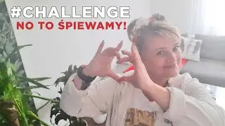 #Challenge Śpiewamy #ELENI Troszeczkę Ziemi Troszeczkę Słońca 🌞 Kogo nominujemy?