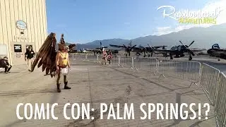 Comic Con Palm Springs! Jet Fighters, Mickey Mouse, and a lotta fun!