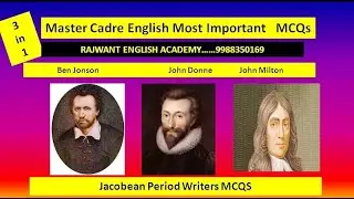 Jacobean Period Writers Very Important MCQs-Ben Jonson, John Donne, John Milton Master Cadre English