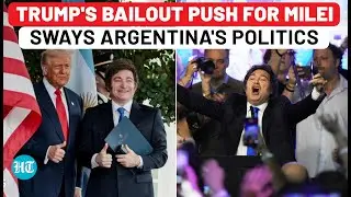 How Trump&rsquo;s Billion-Dollar Bailout Boosted Javier Milei As Argentina Shifts Right After Election Win