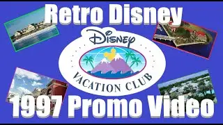 DVC - Disney Vacation Club Promotion Video 1997 | Retro Disney | RTD Retro
