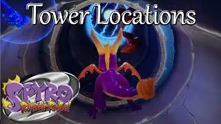 Spyro Reignited Trilogy: Aquaria Towers - All Tower Locations for Orb
