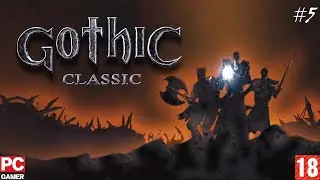 Gothic 1 Classic(2001) (PC) - Прохождение #5. (без комментариев) на Русском.