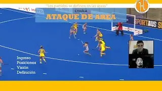 Charla de Hockey sobre Césped - Ataque de Área