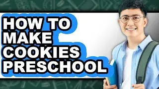 How to Make Cookies Preschool (Only Way)