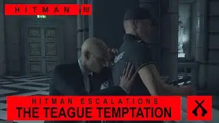 Hitman World of Assassination - Нарастание сложности - Искушение Тига