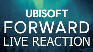 Ubisoft Forward Live Reaction - Watch Dogs looks great, everything else.......................