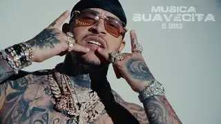 El Chulo - Mùsica Suavecita (Video Oficial)