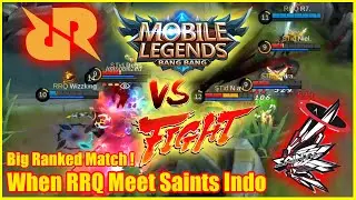 RRQ Vs Saints Indo Big Ranked Match ! They Both Show A Good Team Play !