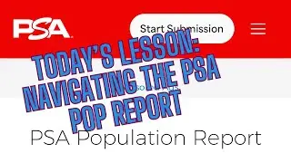 Navigating the PSA POPULATION REPORT! A Quick Tutorial