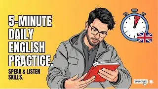 5-Minute English Practice | Active Listening & Fluency Building Routine