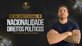 DIREITO CONSTITUCIONAL - PROF.BRUNO ARAÚJO