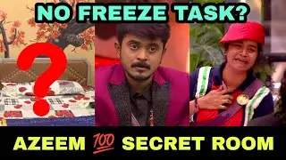 Azeem Confirmed Secret Room? Dhanam No Freeze Task