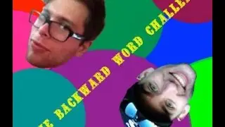 The Backward Word Challenge with Ryan