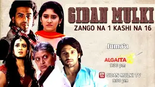GIDAN MULKI Zango Na 1 Kashi Na 16