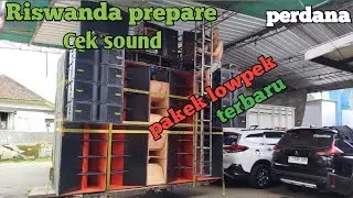Update terkini riswanda prepare cek sound pake lowpack terbaru #riswanda #riswandaaudio 