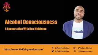 Alcohol-Consciousness: A Conversation With Ken Makimsy Middleton