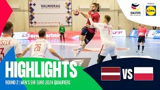 Latvia vs Poland | Round 2 | Men's EHF EURO 2024 Qualifiers