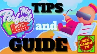 My Perfect Hotel WALKTROUGH ,Beginner TIPS and TRICKS, GUIDE, game review, gameplay, simulator