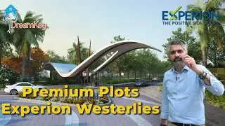 Experion Westerlies Plots | Best Plots in Gurgaon | Dwarka Expressway plots | Dreamkeyinfratech