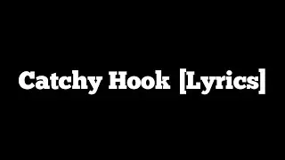 Catchy Hook - Karma [Lyrics]