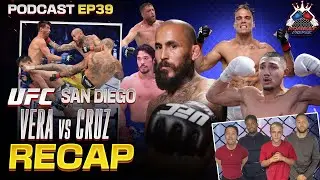 UFC SAN DIEGO RECAP: VERA vs CRUZ FT. VAD GAIZUTIS | PFL | BELLATOR 284 | TEOFIMO LOPEZ WIN | EP39