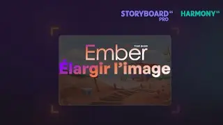 &Eacute;largir l'image I Toon Boom Animation