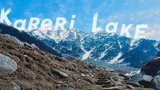 Kareri Lake Trek | Snow Trek |Dharmshala Himachal Pradesh  | Full information About Kareri | Part 1