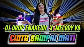 DJ SATU HATI SAMPAI MATI ‼️ DJ DROUP ENKEUN MELODY V9, FUL BASS JEDUG VIRAL 2026.