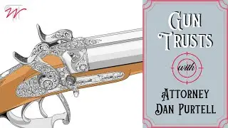 Gun Trusts
