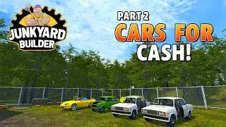 The junk money starts rolling in! | Junkyard Builder | Part 2