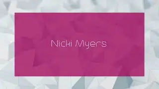 Nicki Myers - appearance