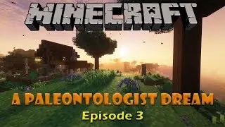 Minecraft: A Paleontologist Dream EP. 3 ( Mining and more Dungeon crawling!)