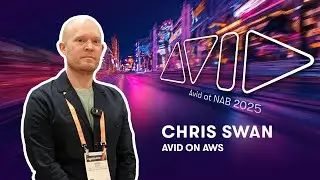 Avid at NAB Show 2025 &mdash; Avid on AWS