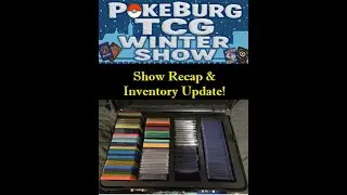TCG Owner's Edge: Pokeburg Show Recap & New Inventory