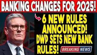 Предупреждение DWP: 6 новых банковских правил, которые каждый пенсионер Великобритании должен зна...