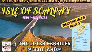 Wilderness of &ldquo;SCALPAY&rdquo; Isle 🏴󠁧󠁢󠁳󠁣󠁴󠁿 Outer Hebrides Western Isles Scotland Vanlife 