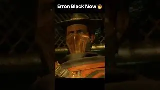 Erron Black Now VS Then