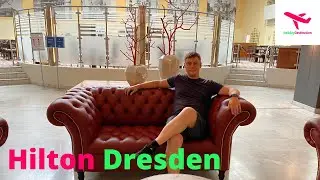 Hilton Dresden Hotel Report/HolidayDestinations