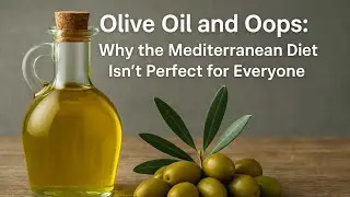 The Mediterranean Diet: Delicious, Heart-Healthy&hellip; But Are You Missing the Full Picture?